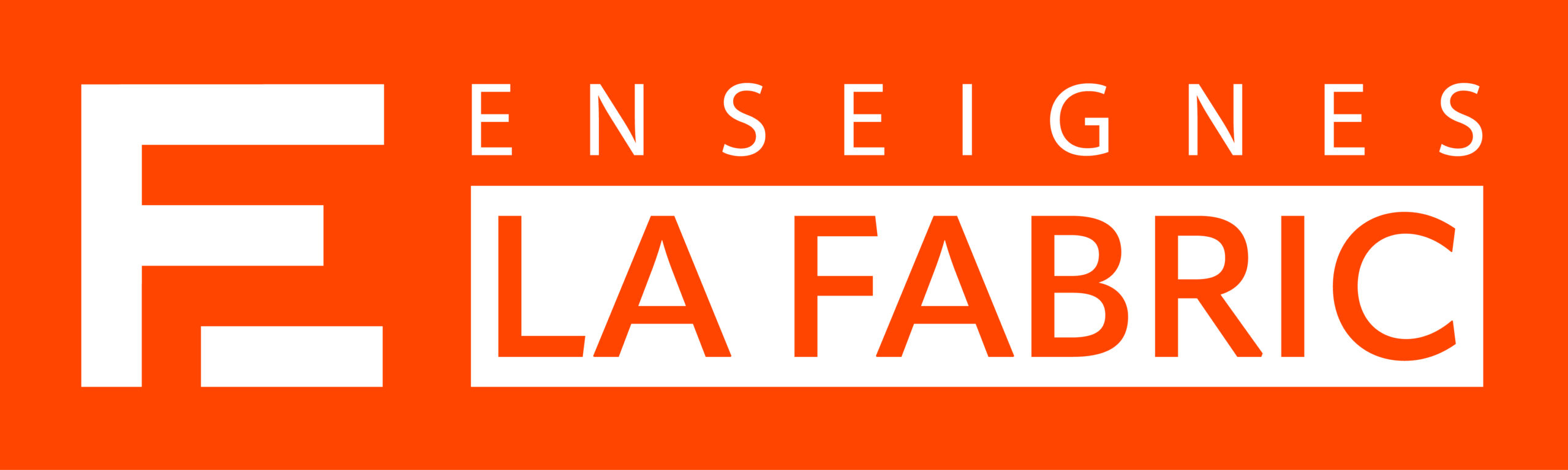 ENSEIGNES LA FABRIC